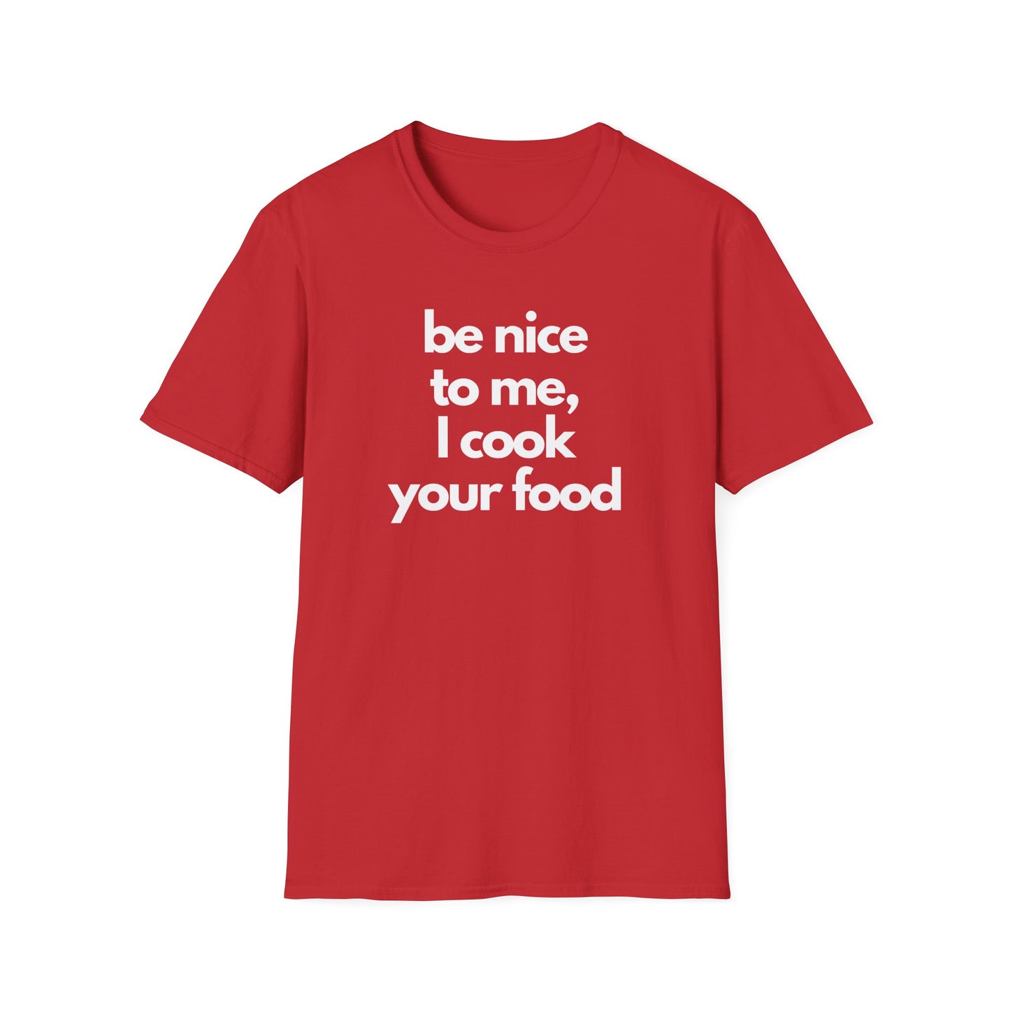 I Cook Your Food T-shirt