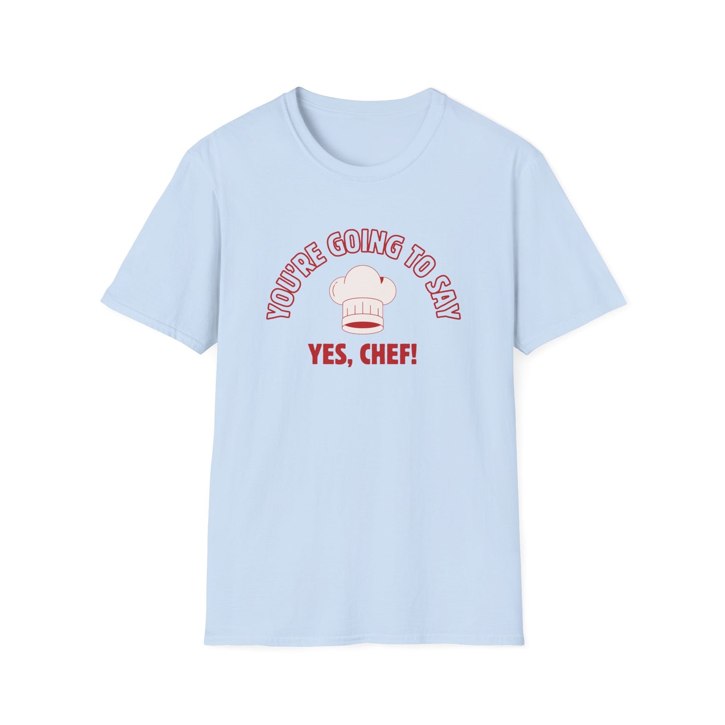 Call Me Yes Chef T-shirt
