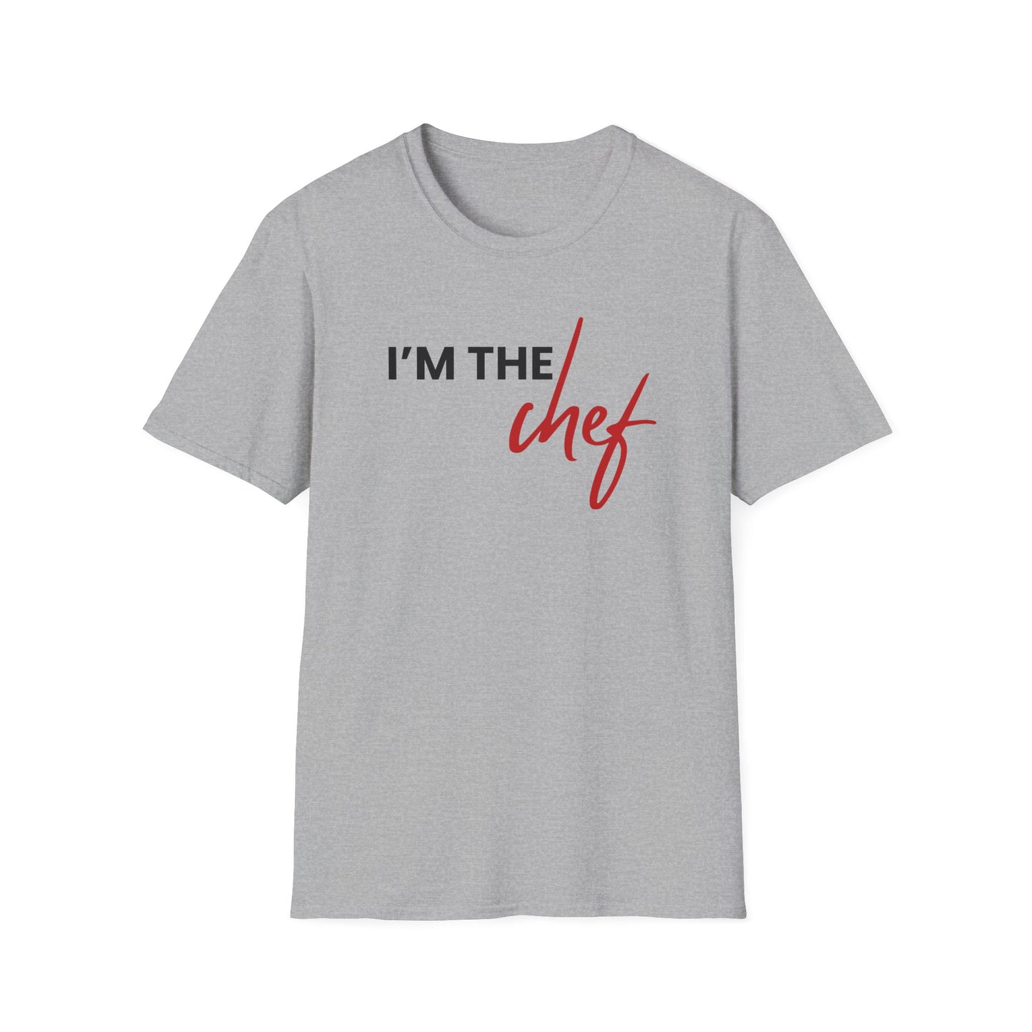 I'm The Chef T-shirt