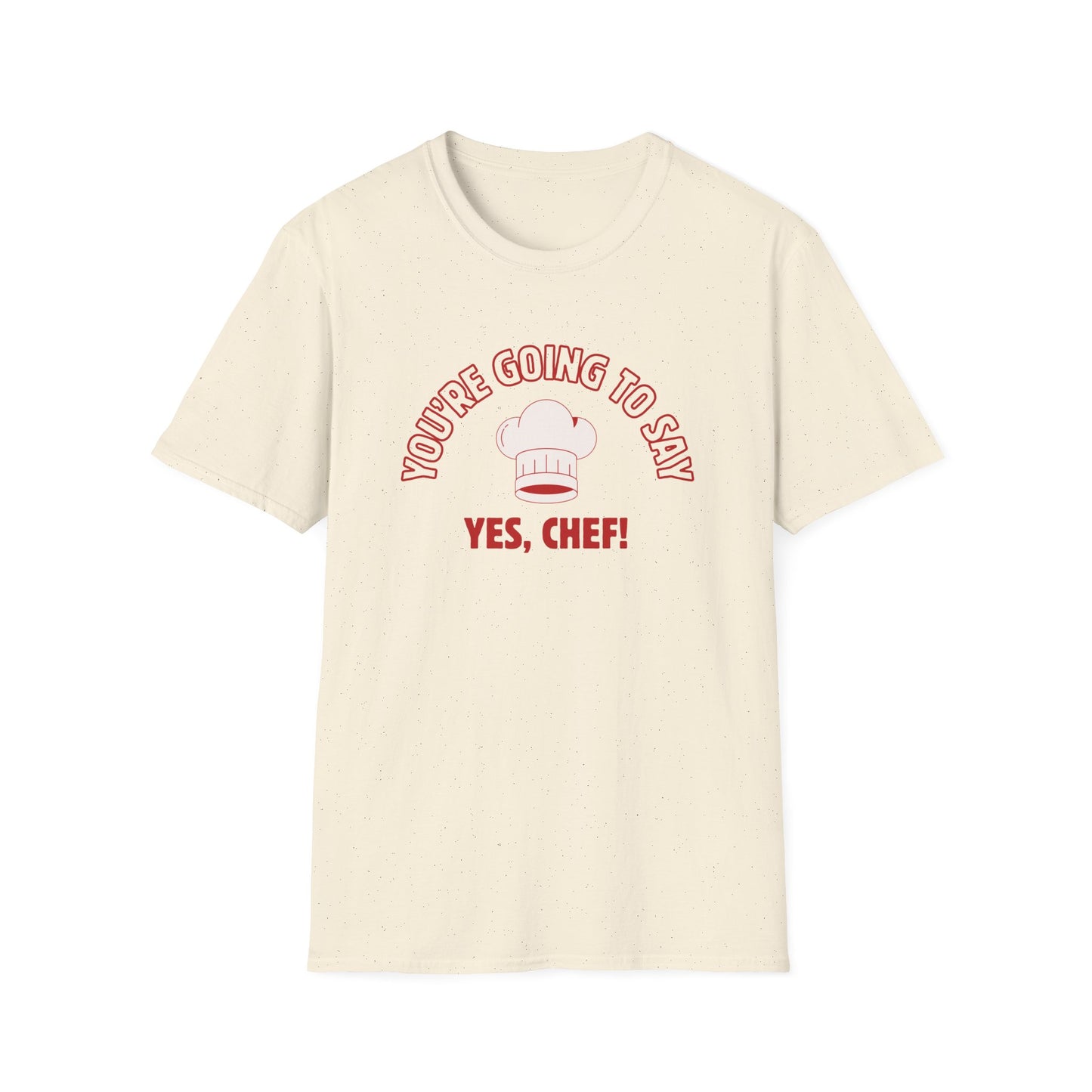 Call Me Yes Chef T-shirt