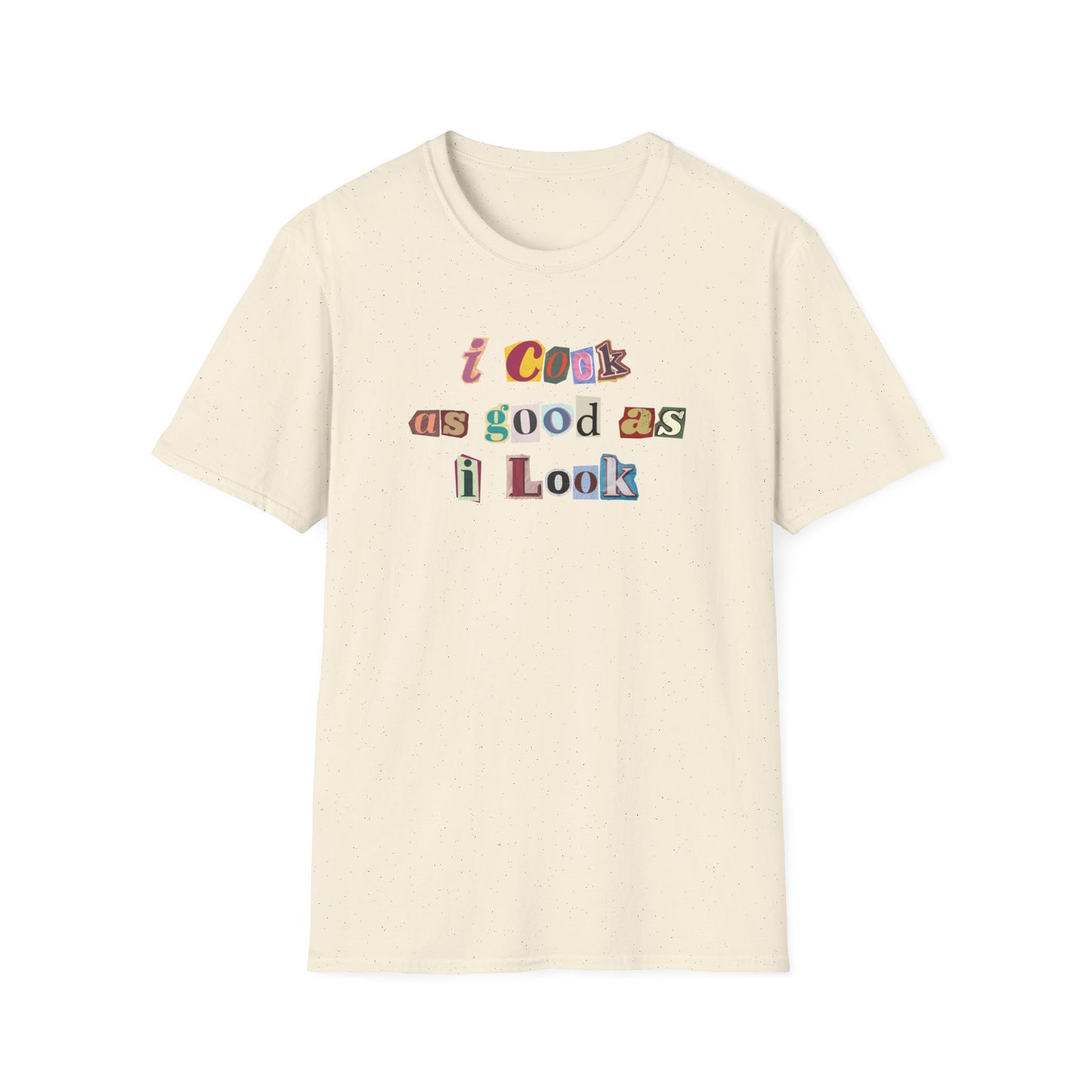 Cook As Good As I Look Newspaper T-shirt