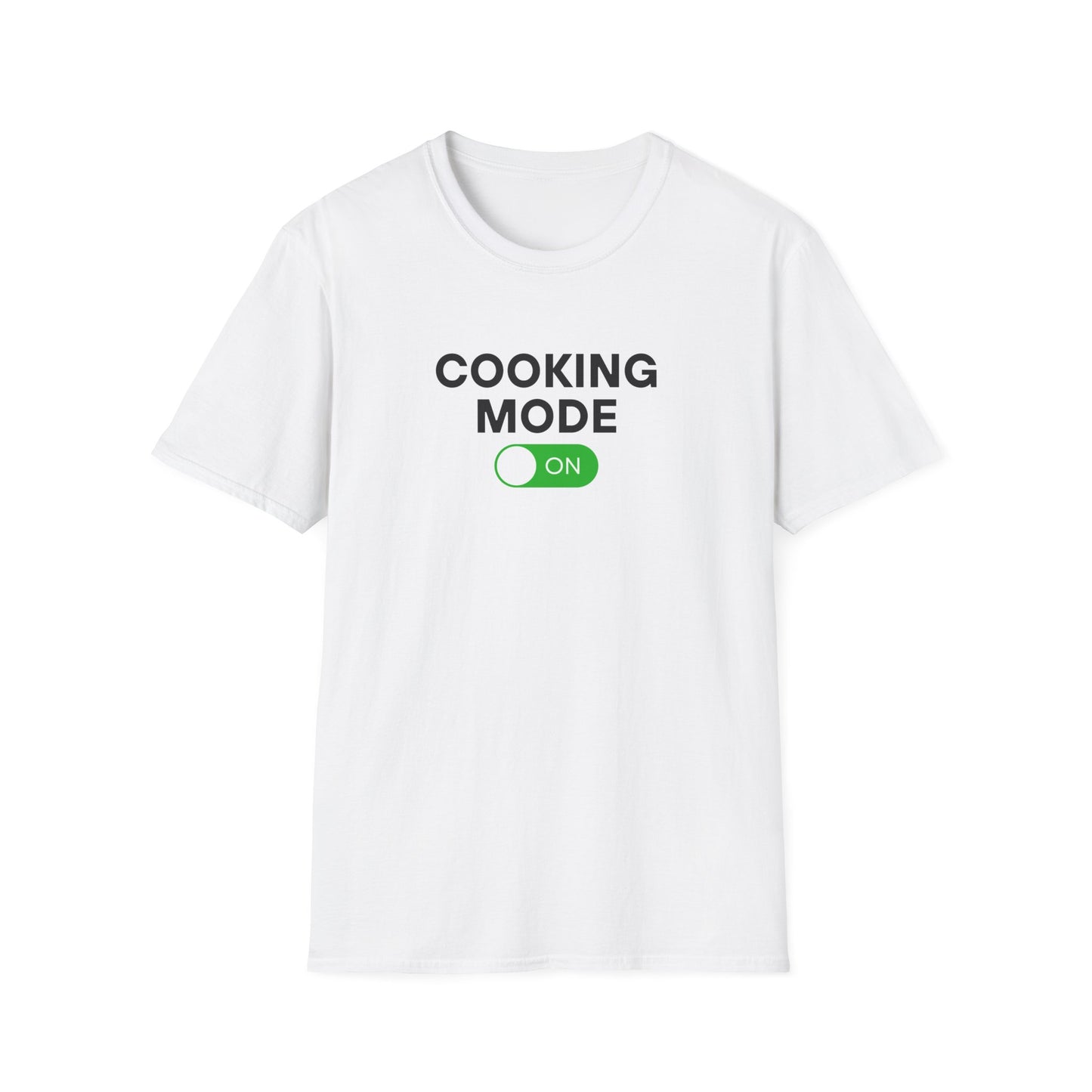 Cooking Mode On T-shirt