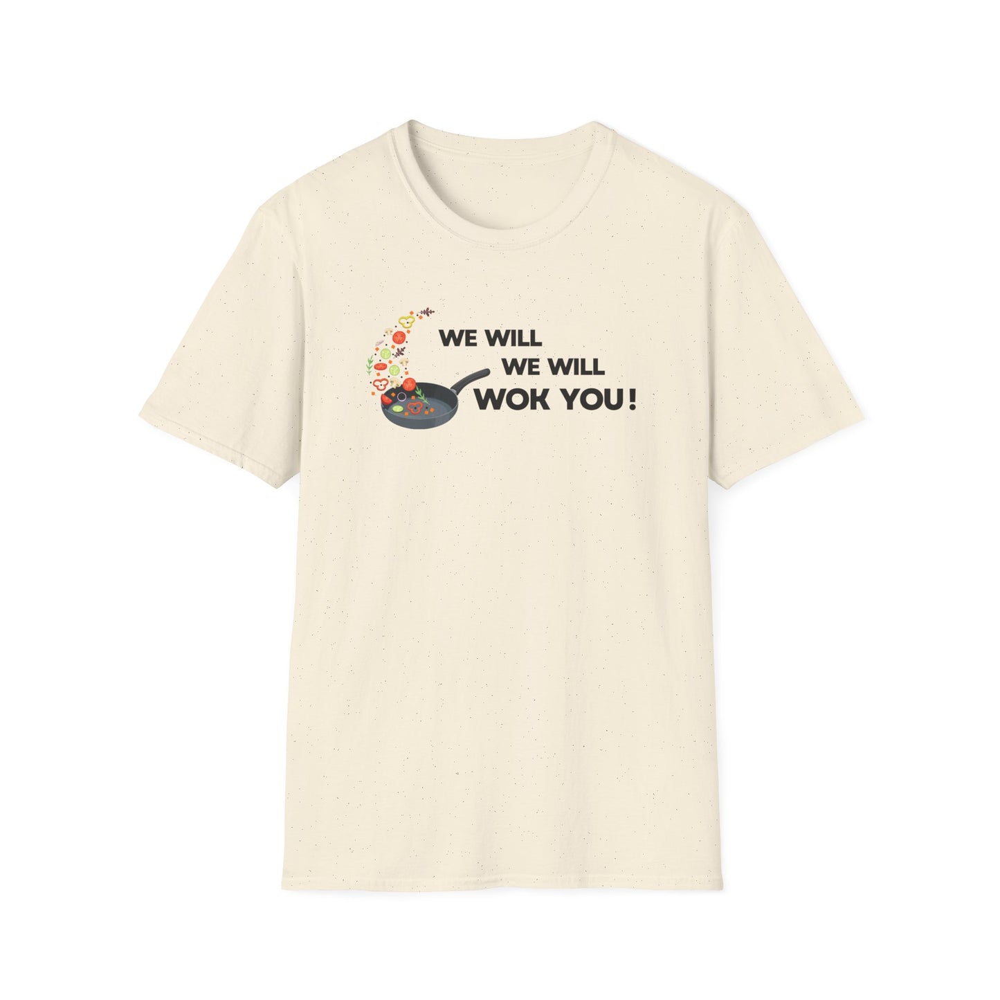 We Will Woke You T-shirt