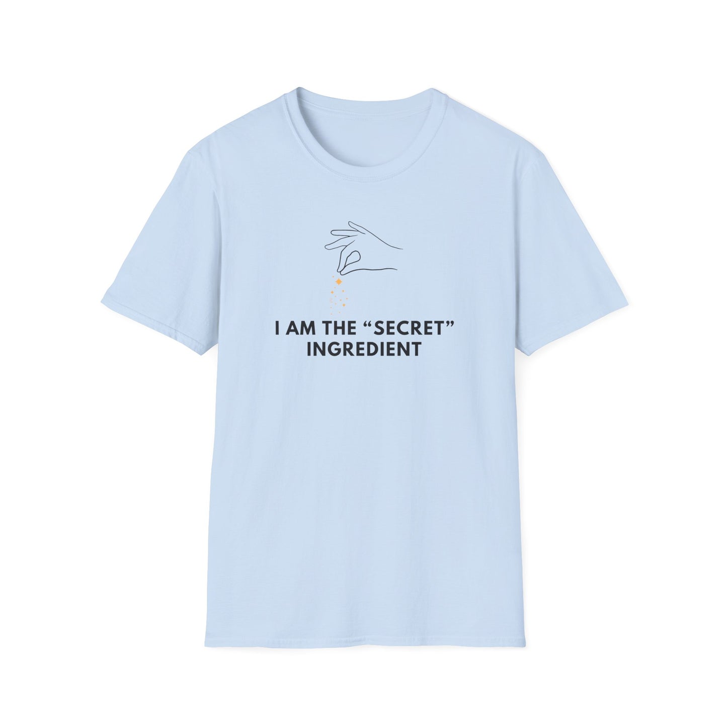 I'm The Secret Ingredient T-shirt