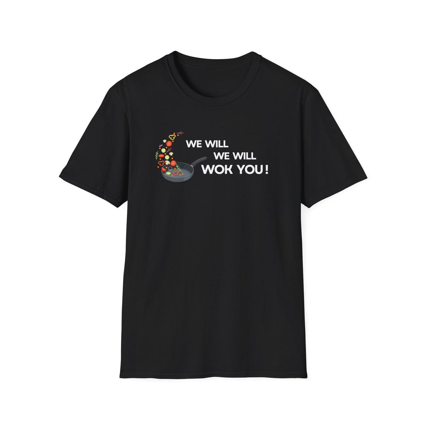 We Will Woke You T-shirt