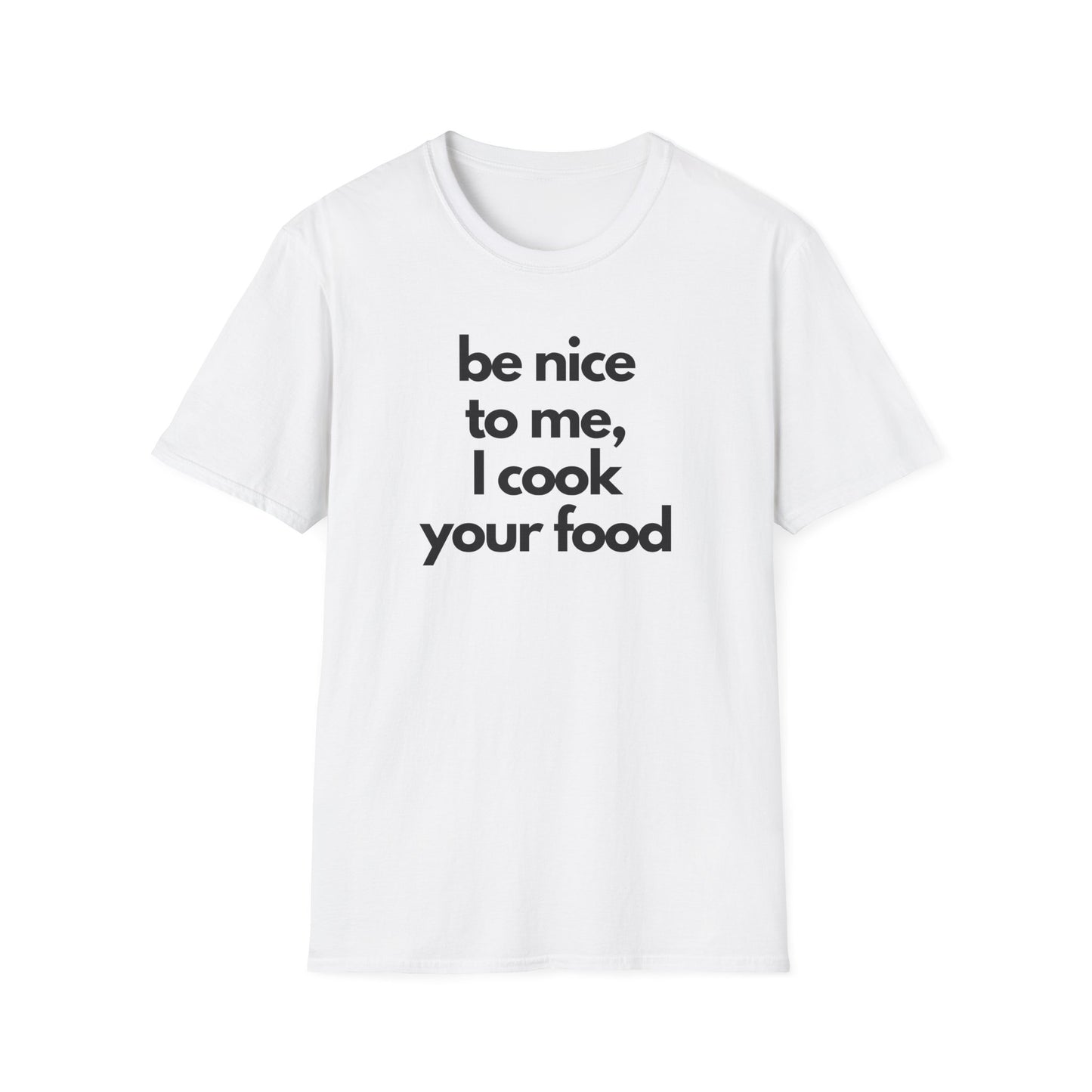 I Cook Your Food T-shirt