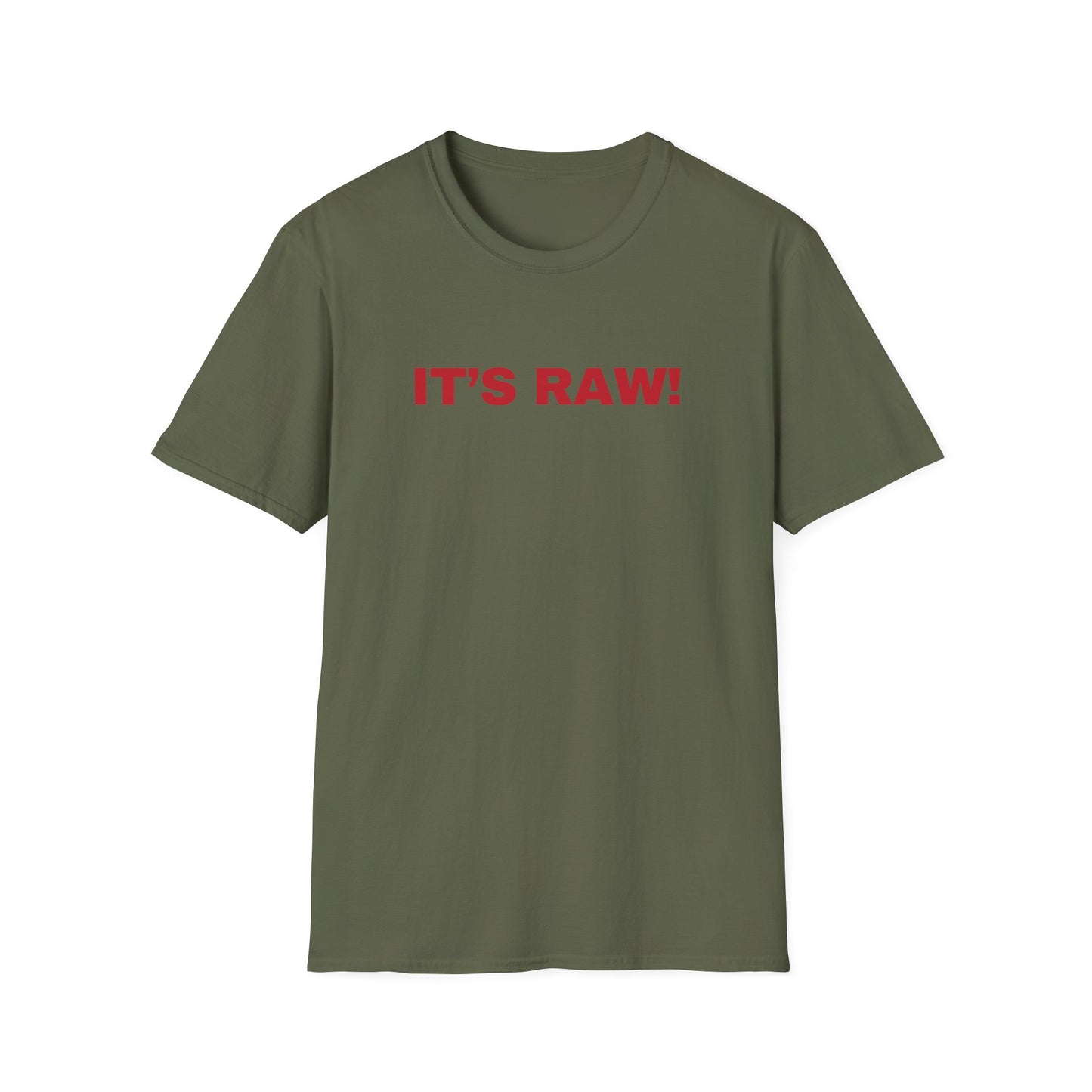 It's Raw! T-shirt
