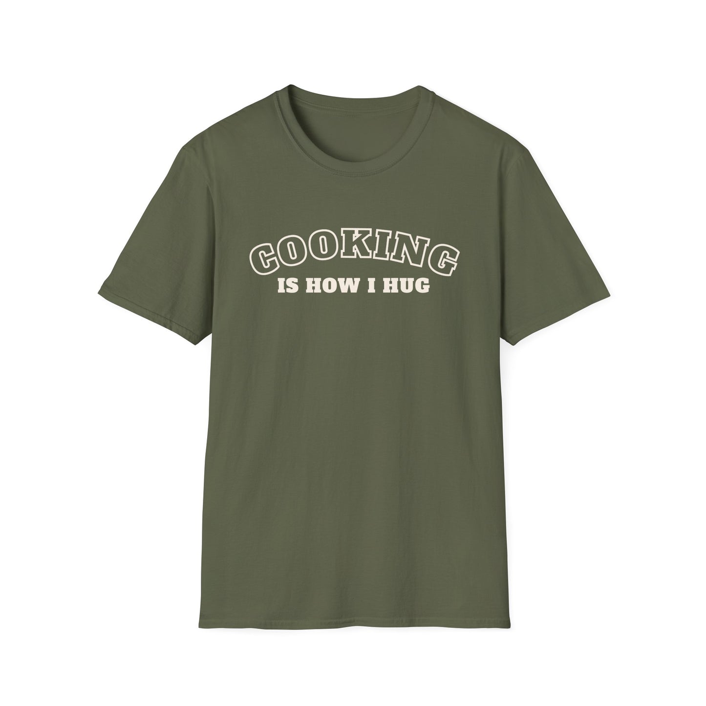 Cooking is How I Hug 2 T-shirt