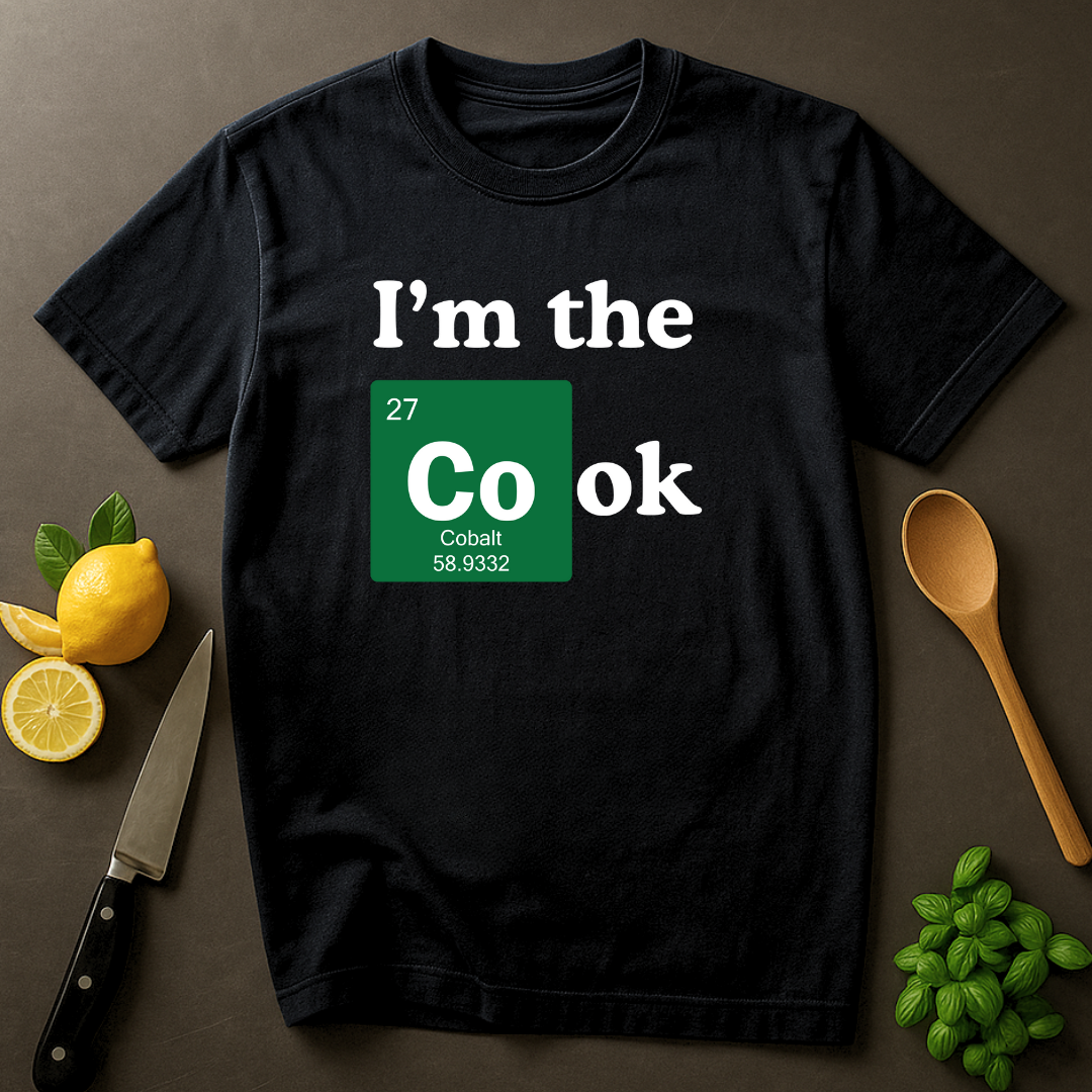 I'm The Cook Chemistry T-shirt