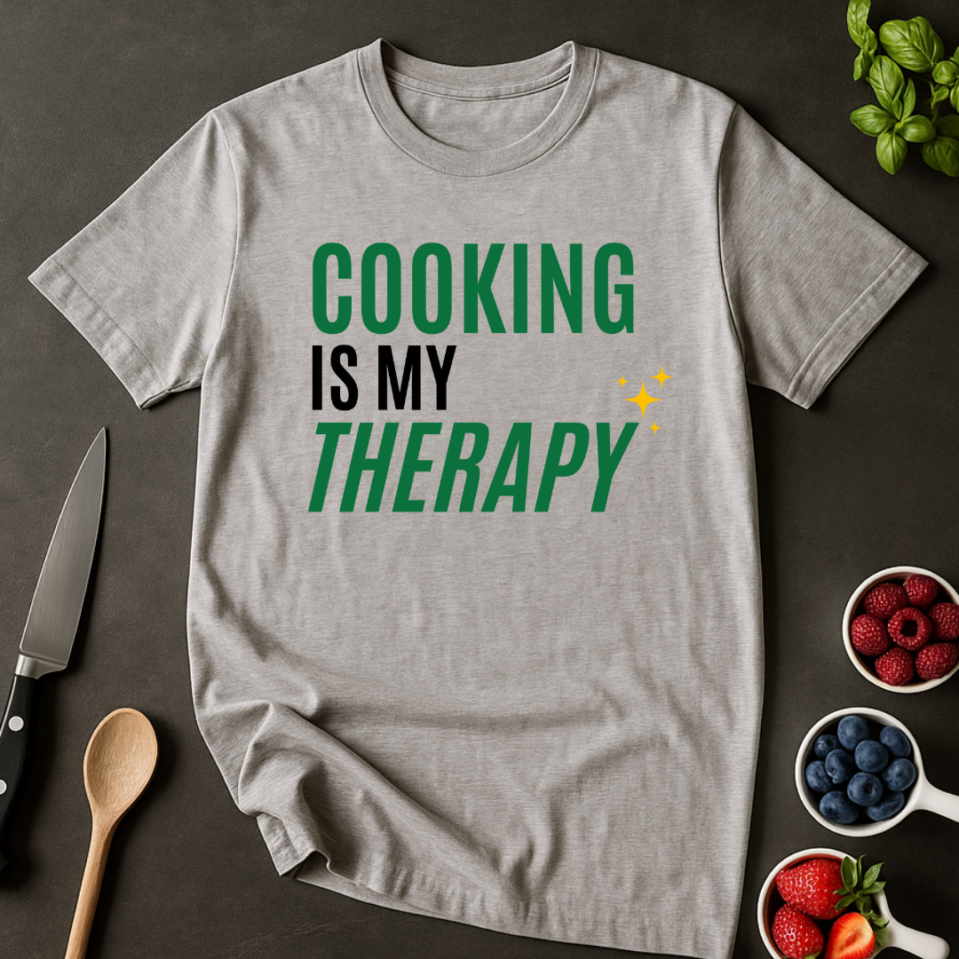 Cooking is Therapy T-shirt
