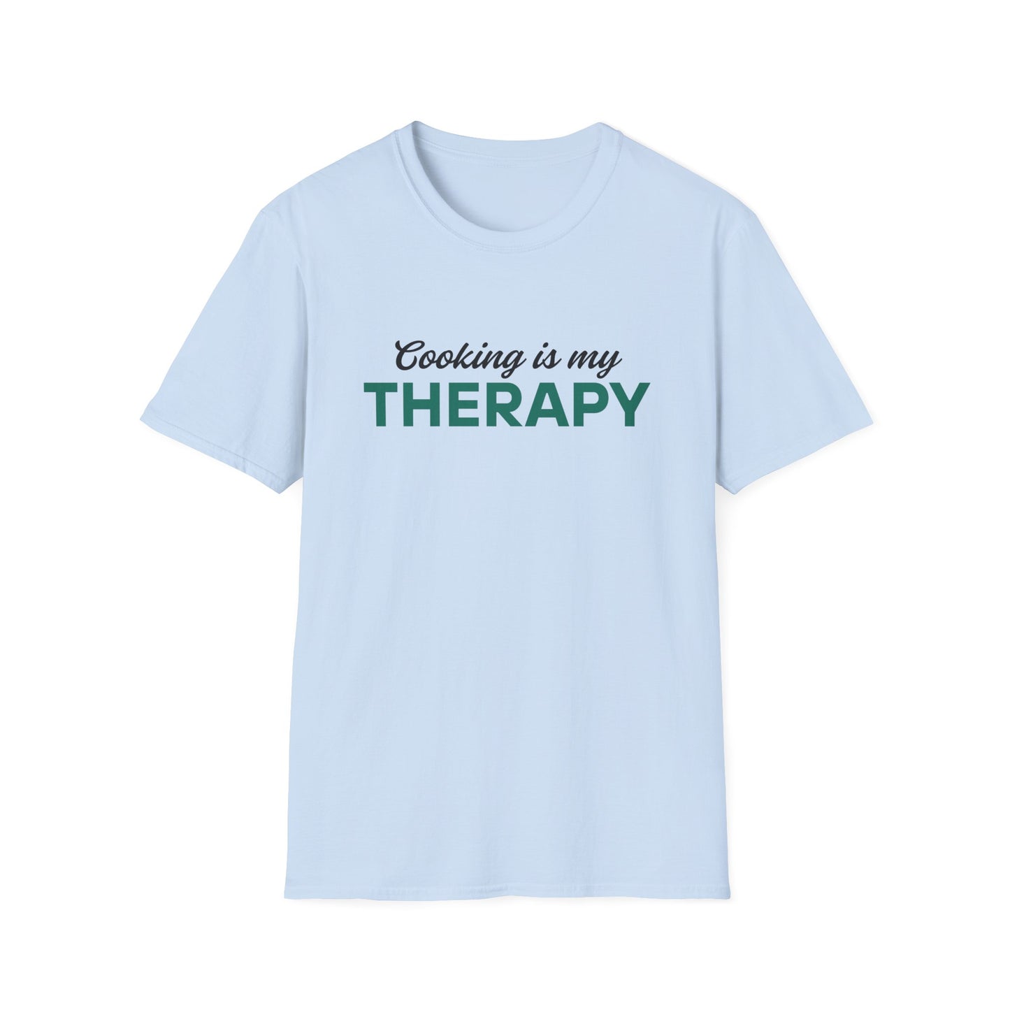 Cooking Is My Therapy T-shirt