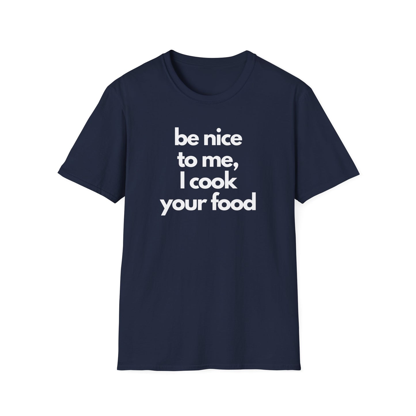 I Cook Your Food T-shirt