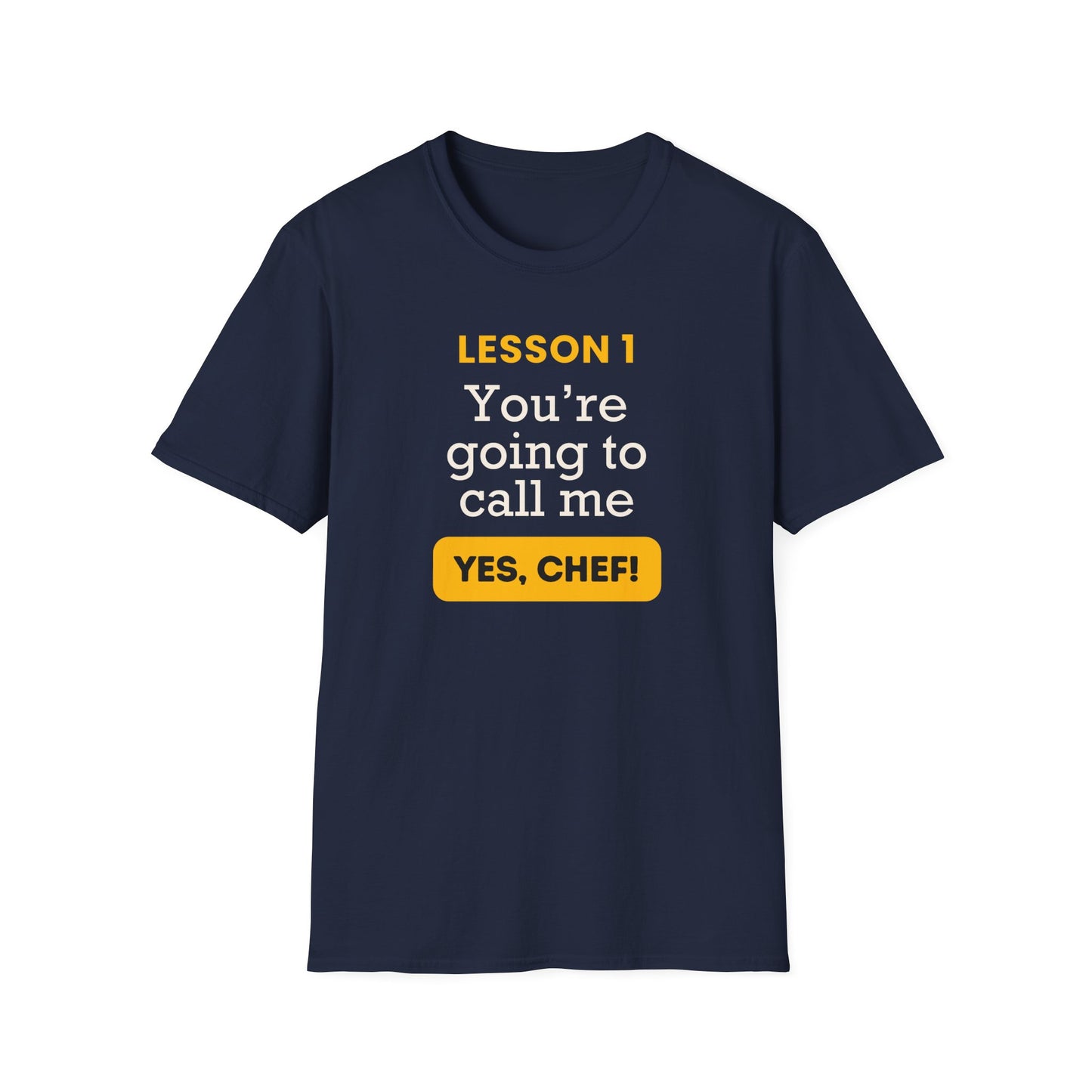 Lesson 1: Yes, chef T-shirt