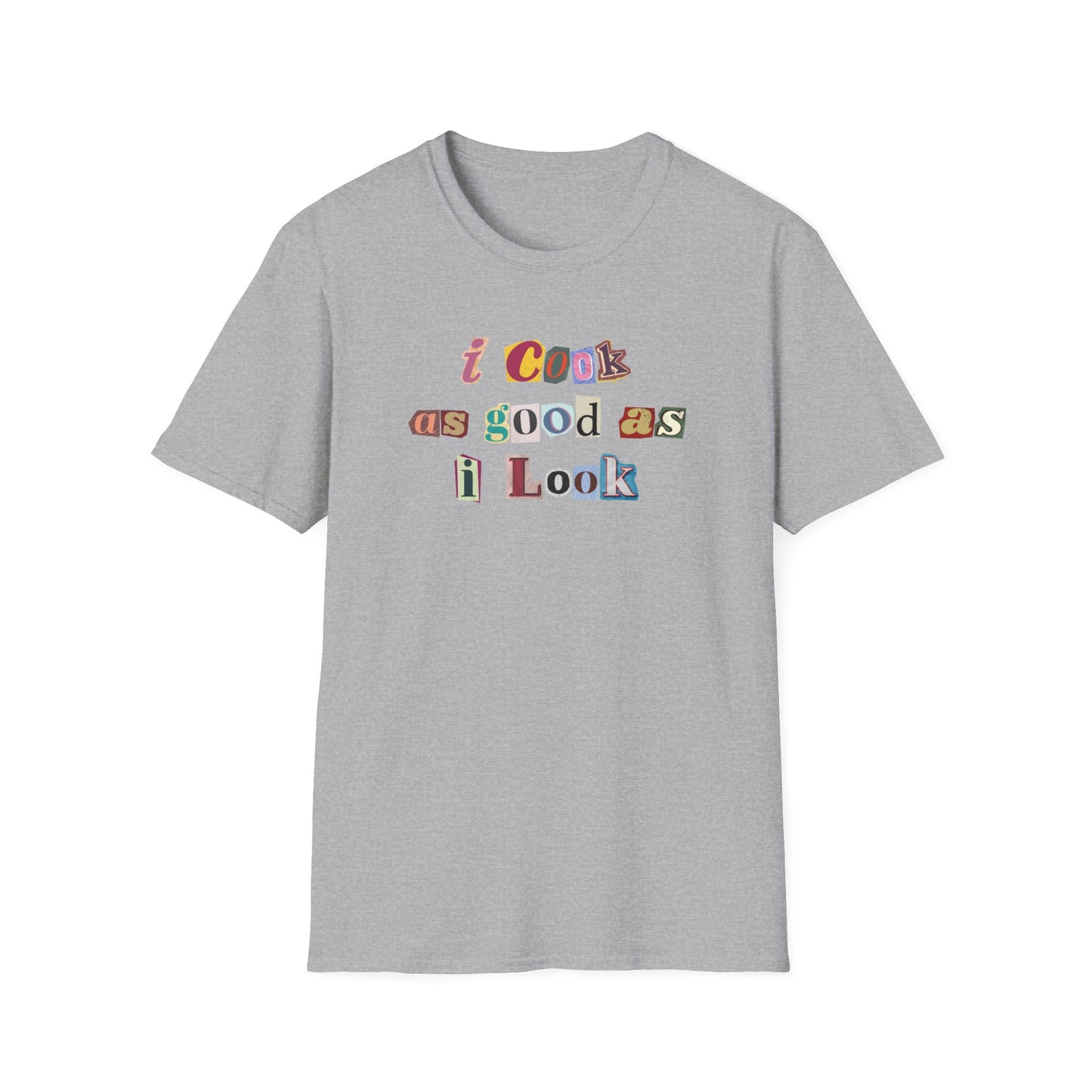 Cook As Good As I Look Newspaper T-shirt