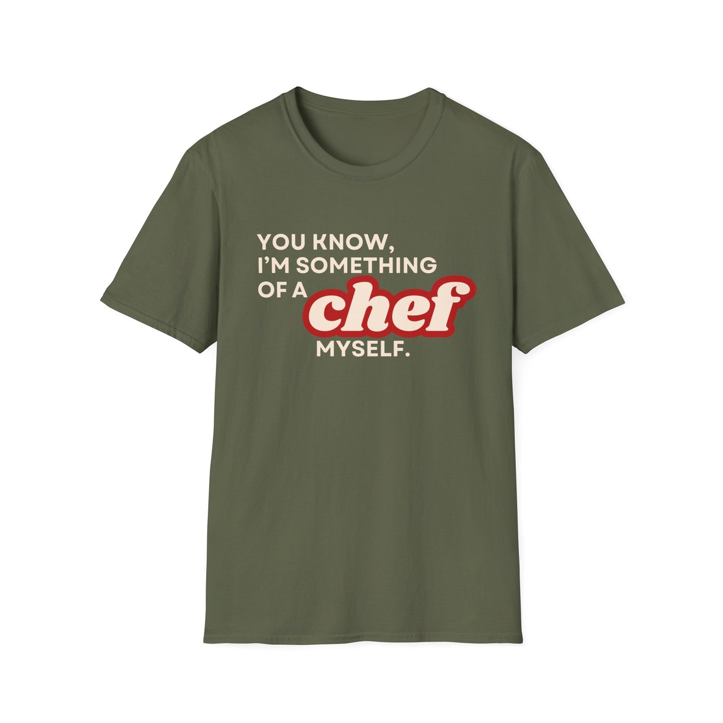 I'm Something of A Chef T-shirt