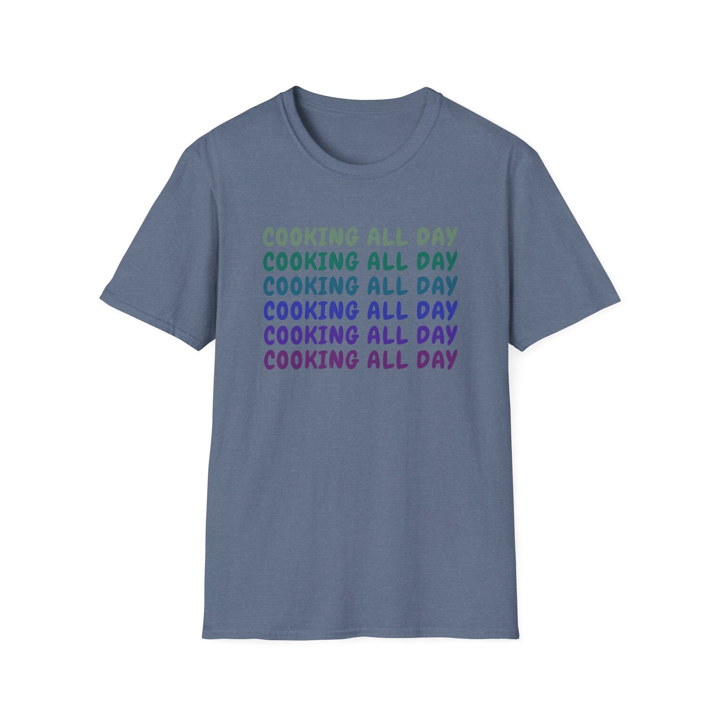 Cooking All Day T-shirt