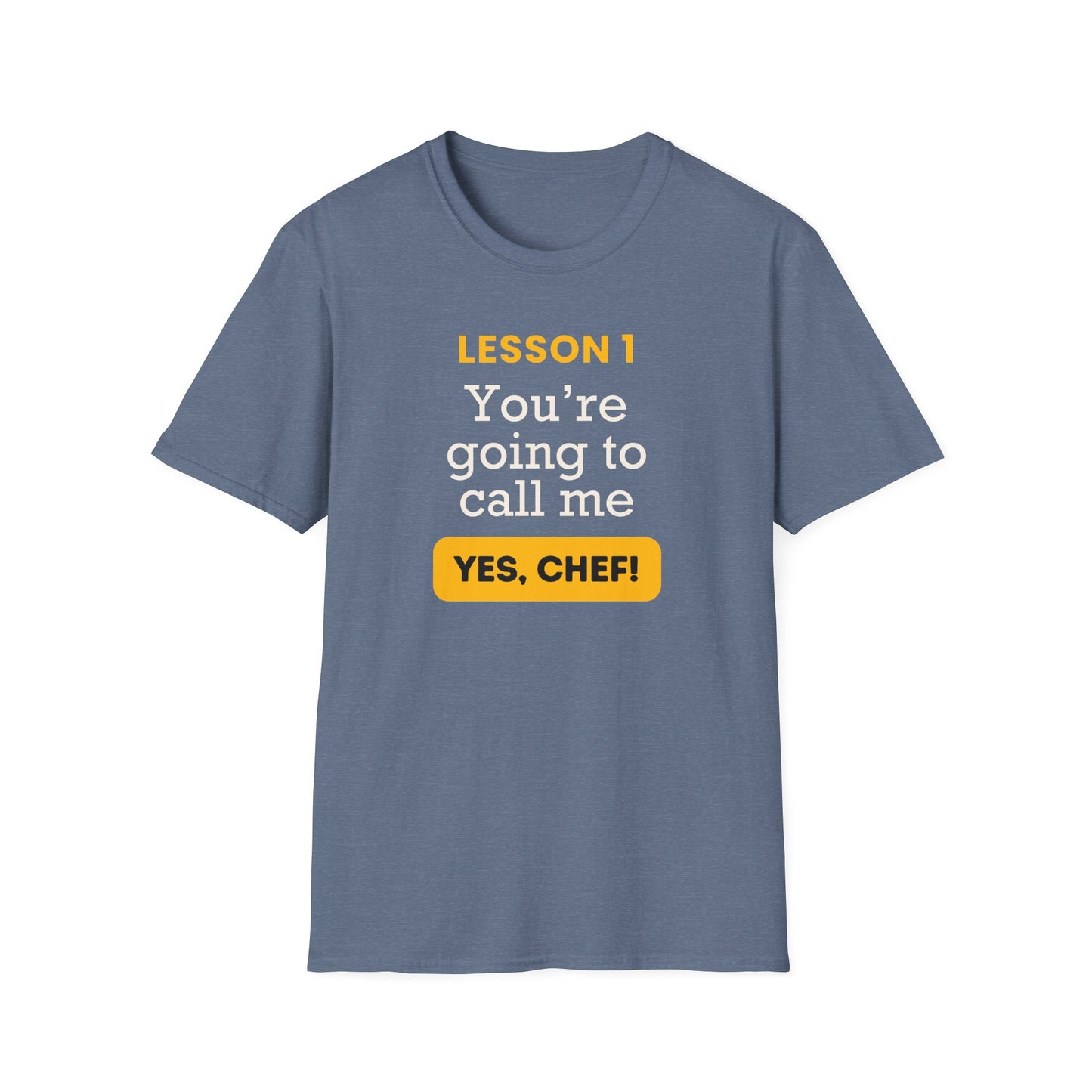 Lesson 1: Yes, chef T-shirt