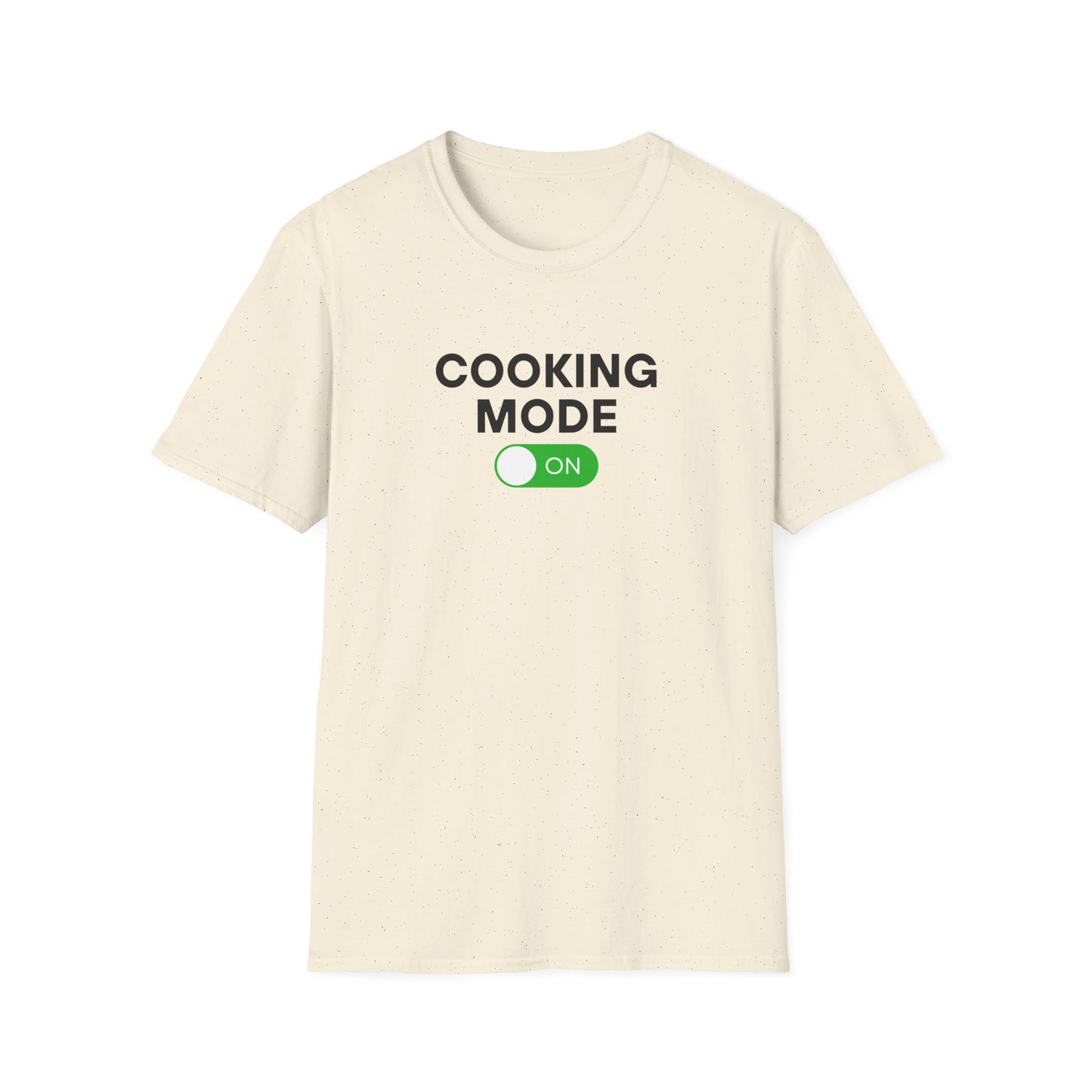 Cooking Mode On T-shirt