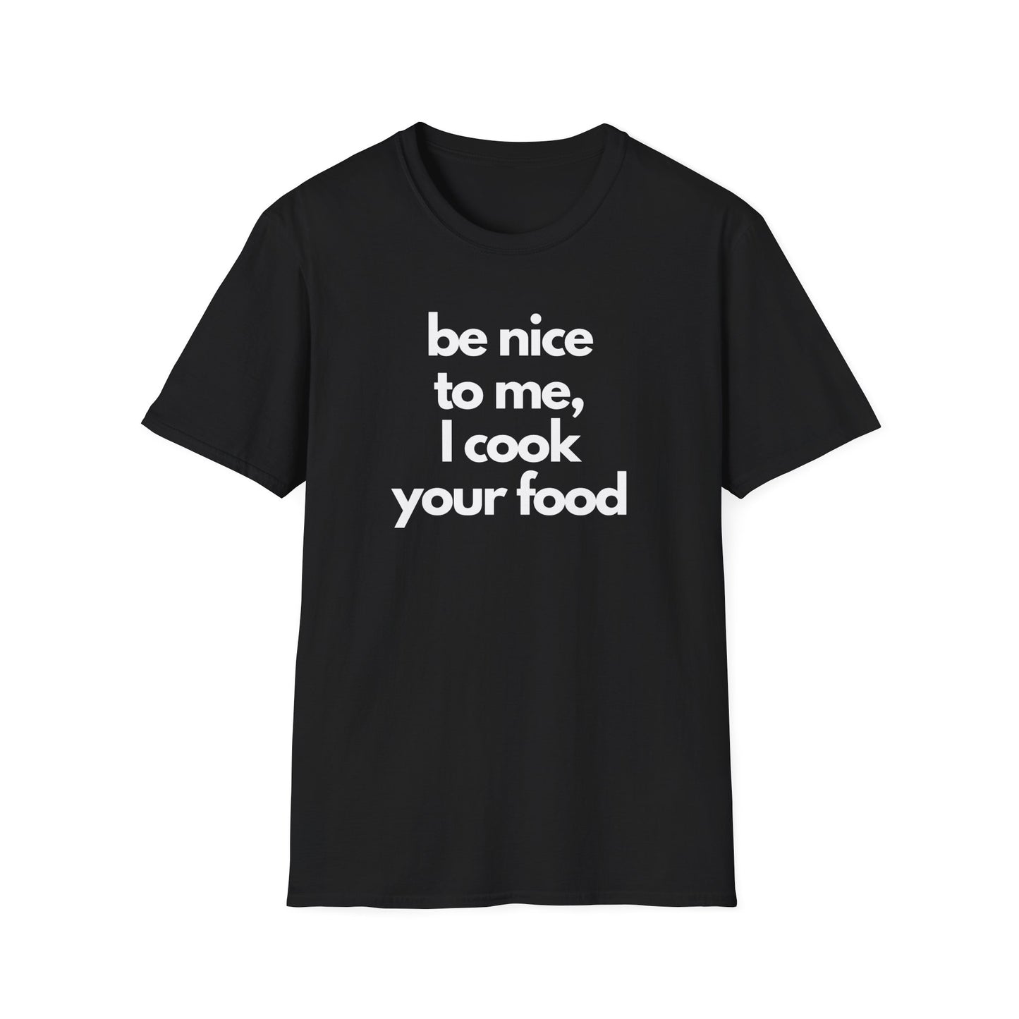 I Cook Your Food T-shirt