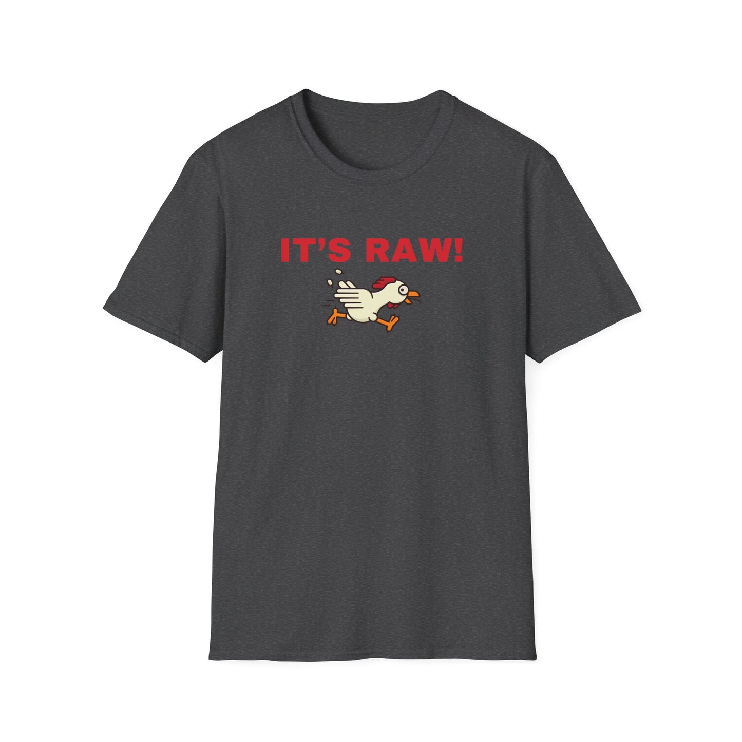 It's Raw T-shirt