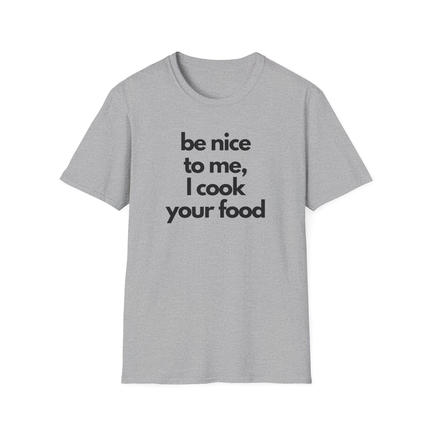 I Cook Your Food T-shirt