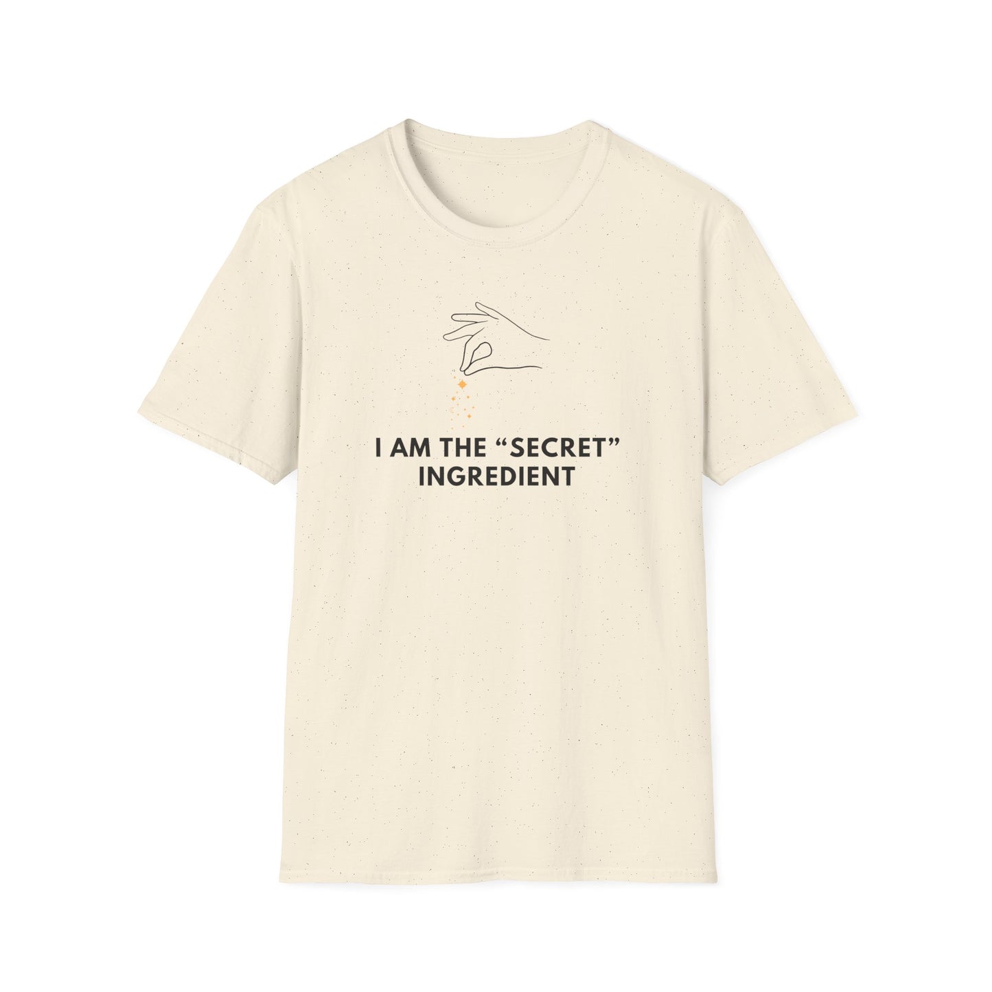 I'm The Secret Ingredient T-shirt