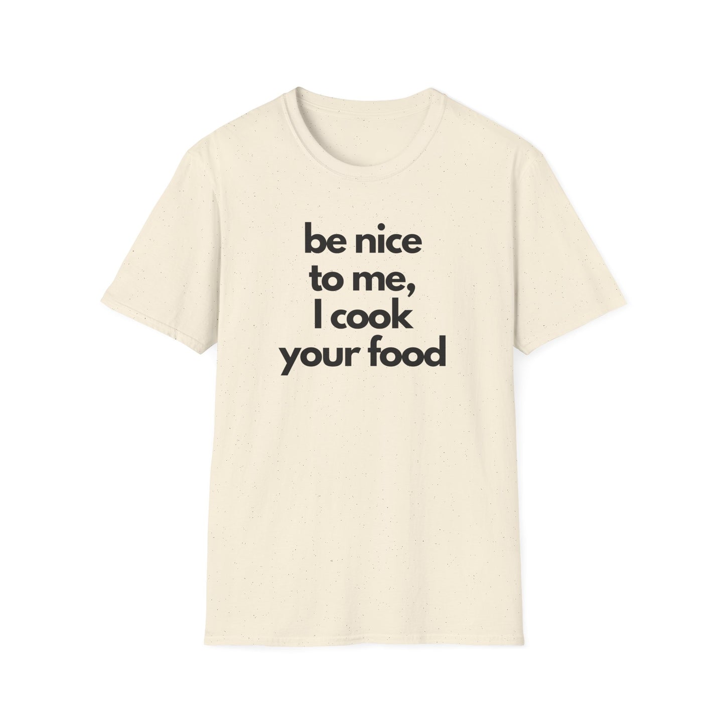 I Cook Your Food T-shirt