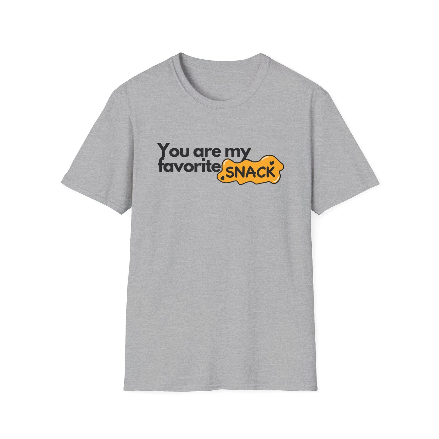 You Are My Favorite Snack T-shirt