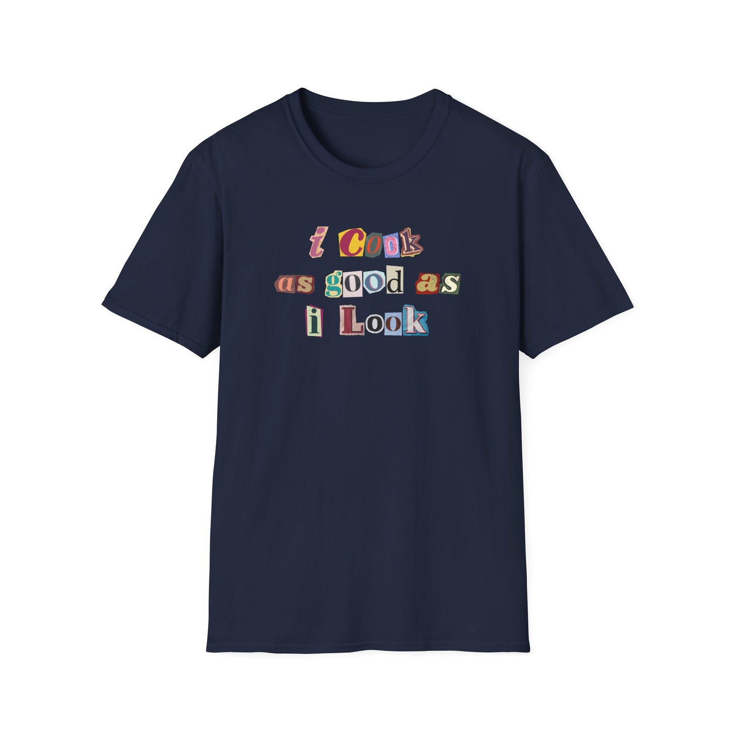Cook As Good As I Look Newspaper T-shirt