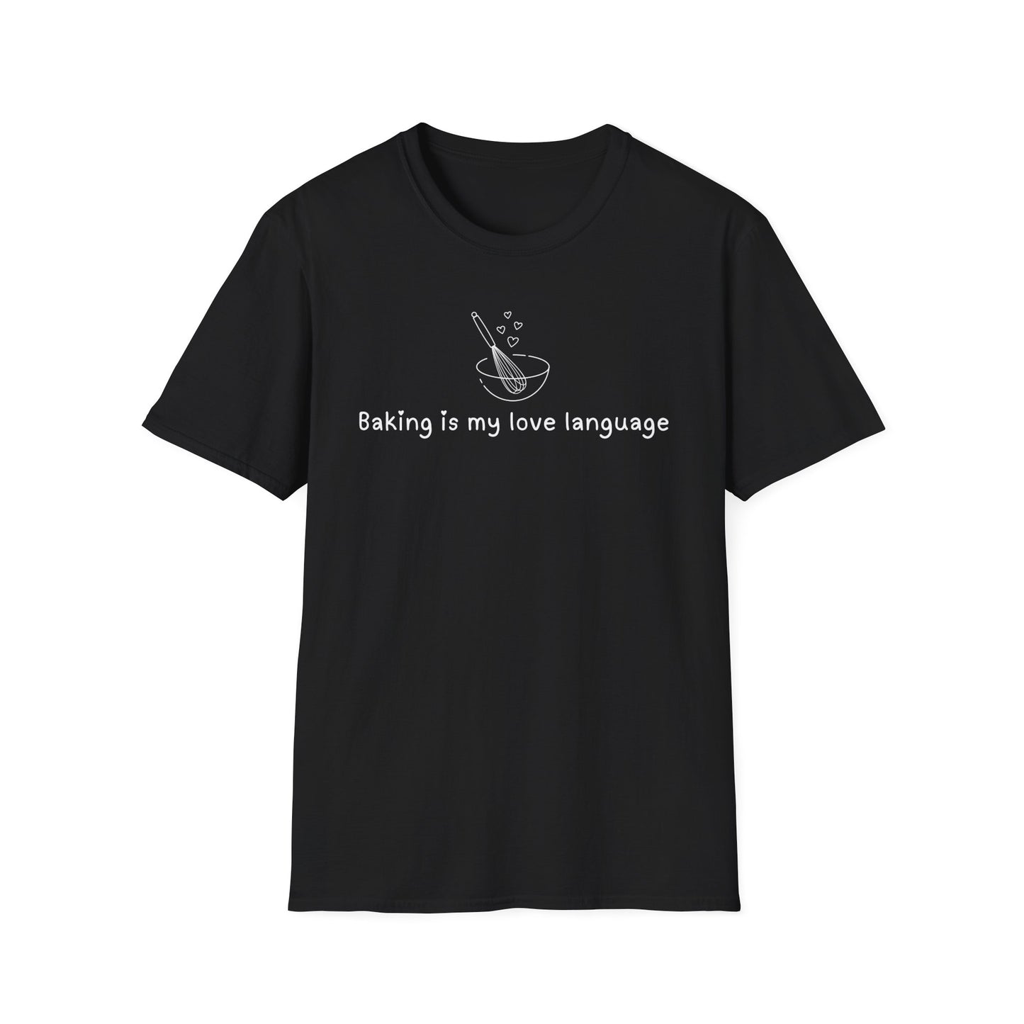 Baking Is My Love Language T-shirt