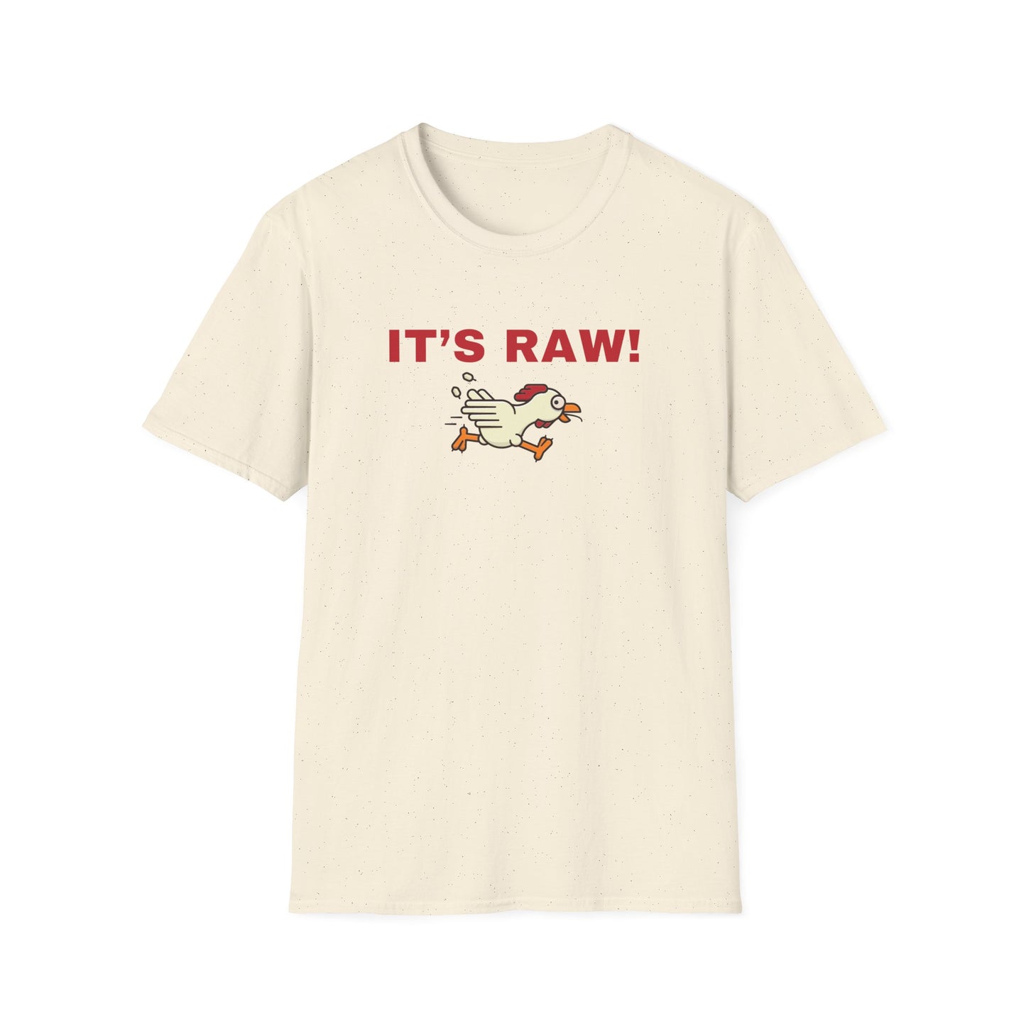 It's Raw T-shirt