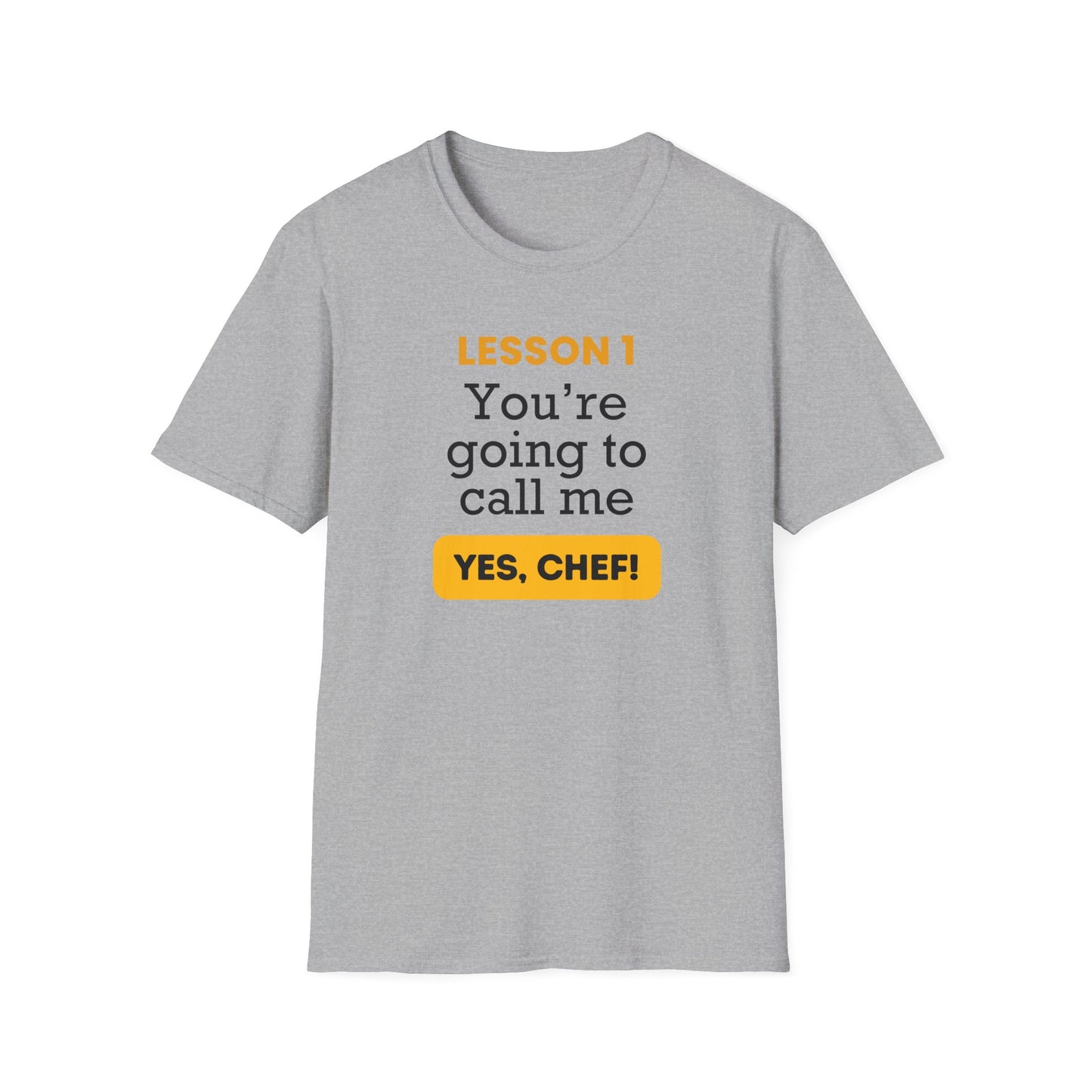 Lesson 1: Yes, chef T-shirt
