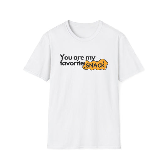 You Are My Favorite Snack T-shirt