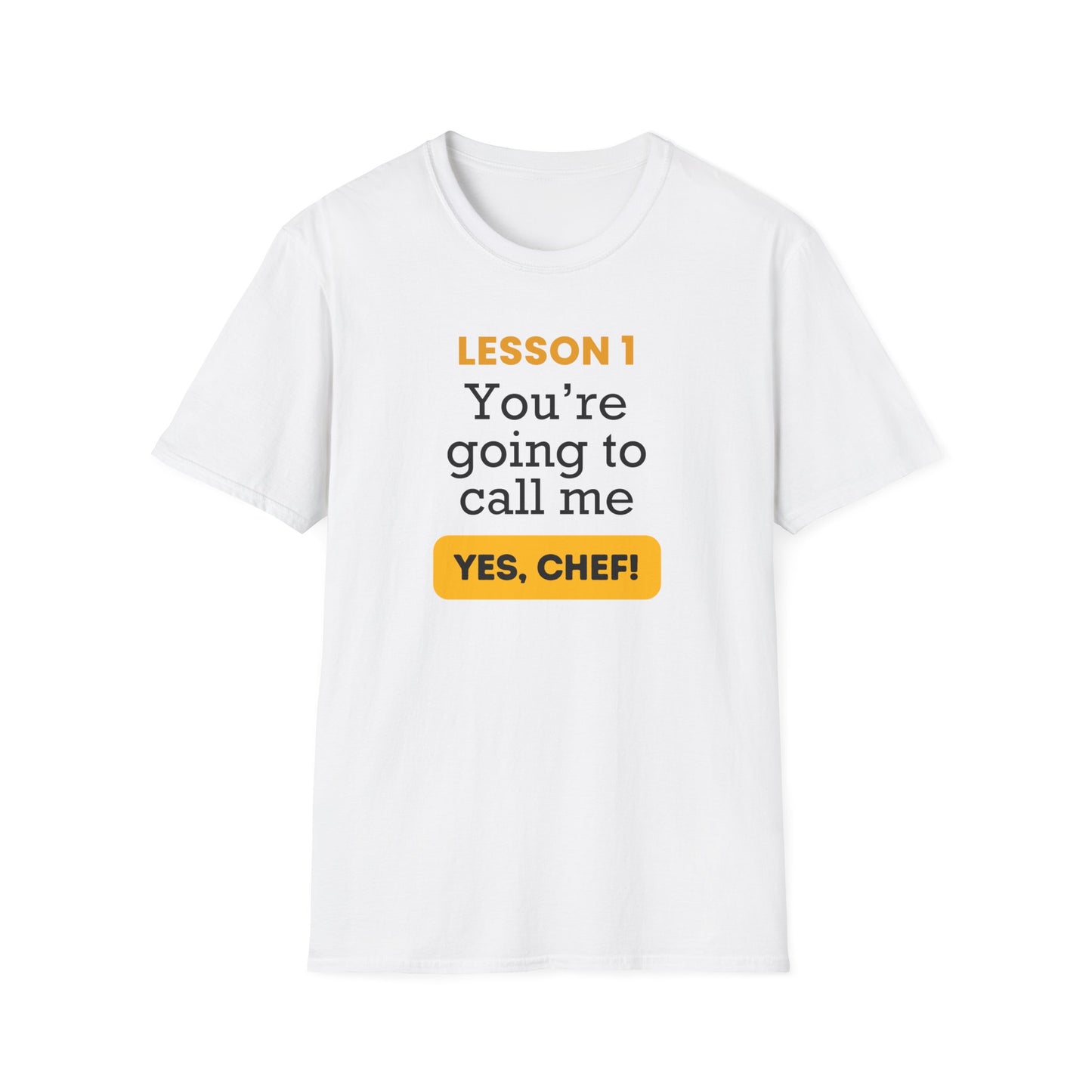 Lesson 1: Yes, chef T-shirt