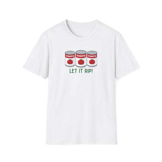 Let It Rip T-shirt