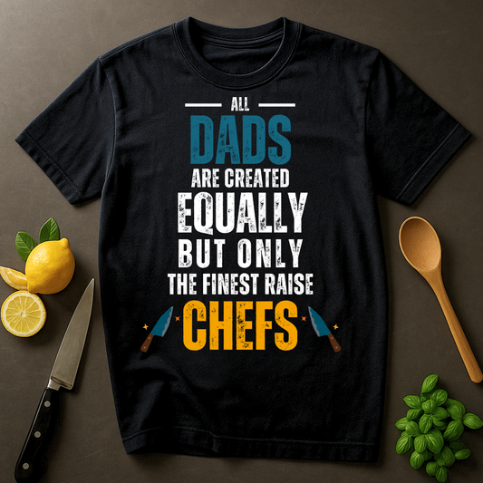 The Finest Dads T-shirt
