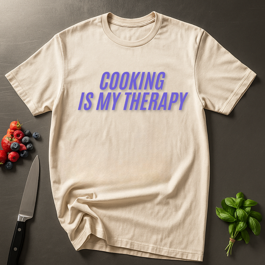Cooking Is My Therapy T-shirt