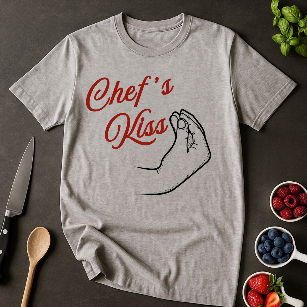 Chef's Kiss T-shirt