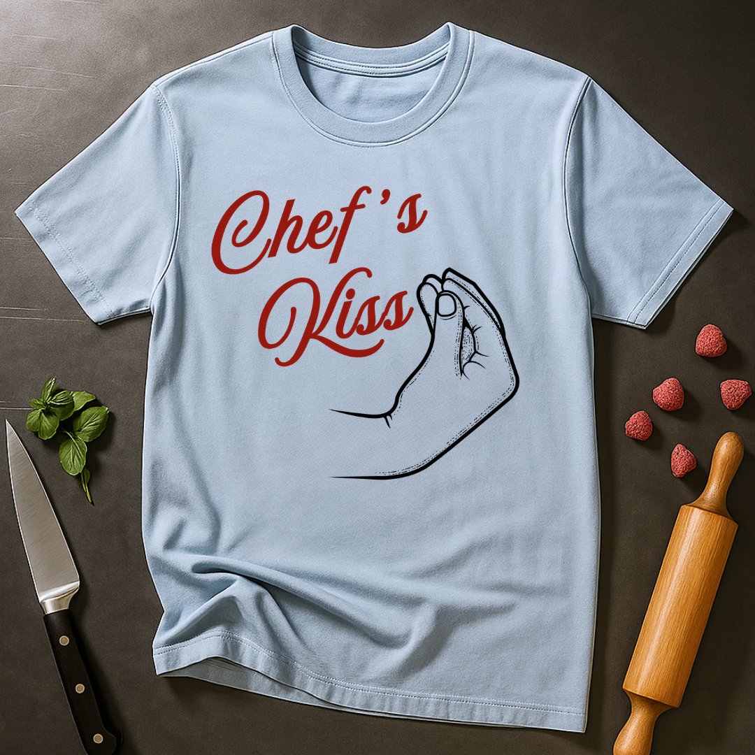 Chef's Kiss T-shirt