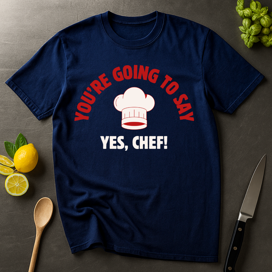Call Me Yes Chef T-shirt