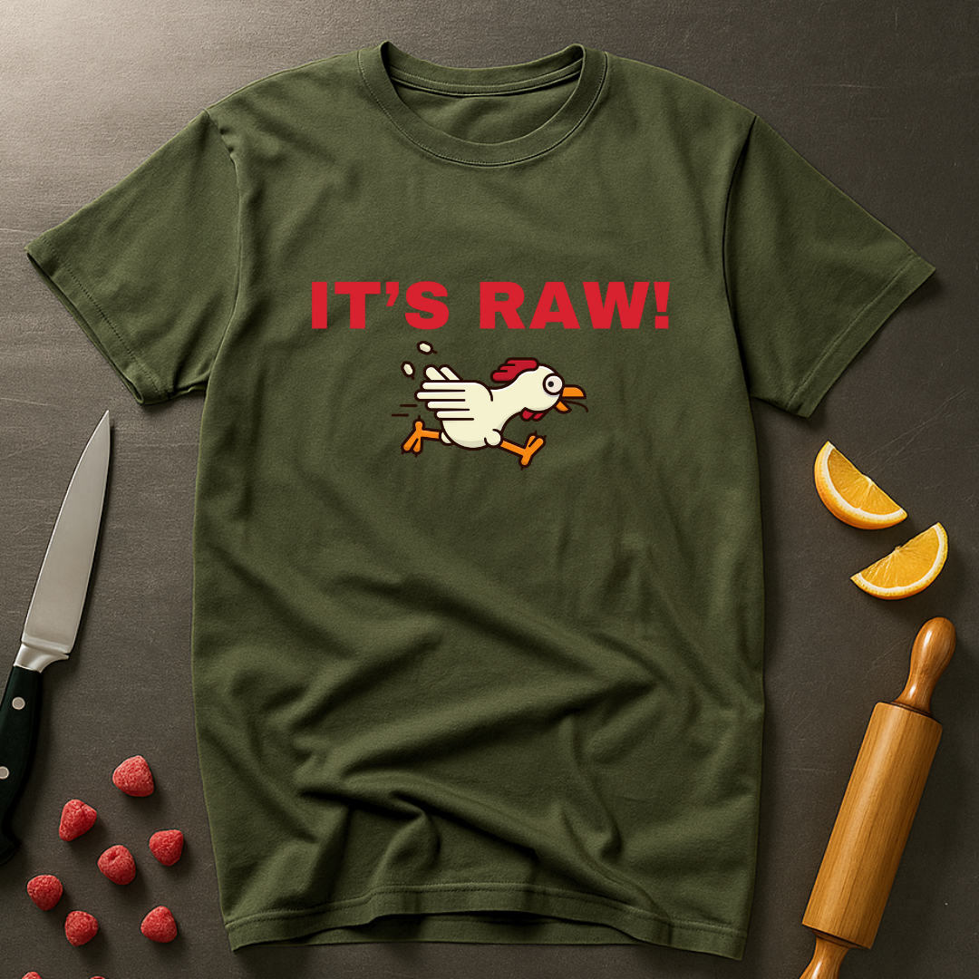 It's Raw T-shirt