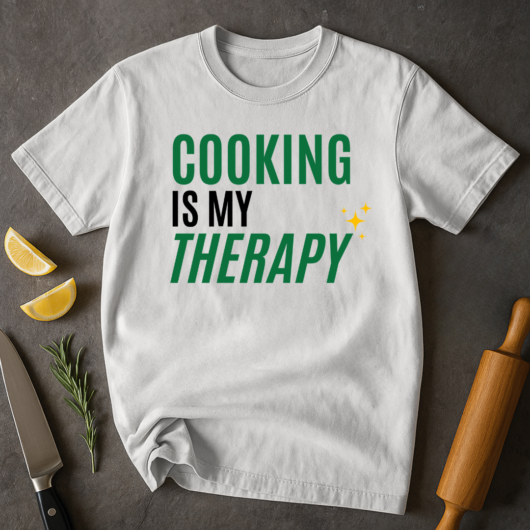 Cooking is Therapy T-shirt