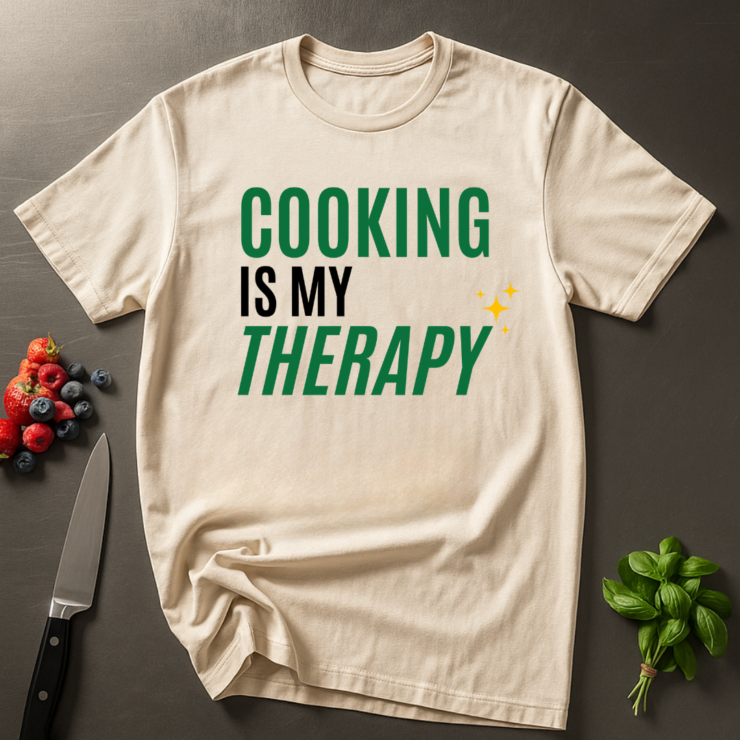 Cooking is Therapy T-shirt