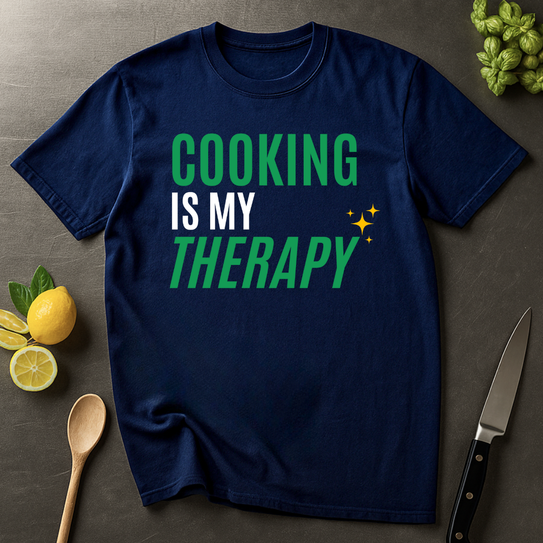 Cooking is Therapy T-shirt