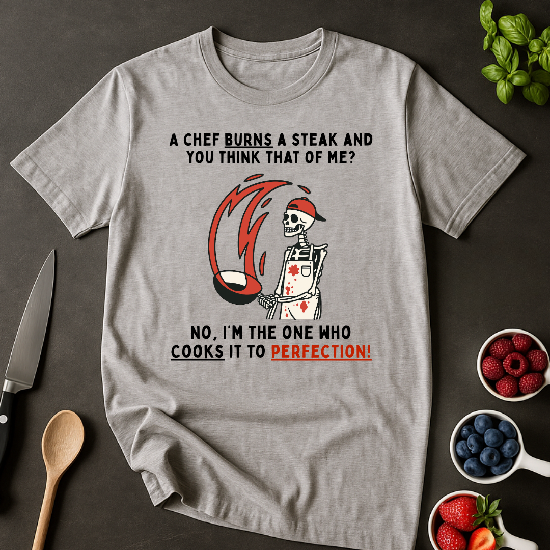 Cooks To Perfection T-shirt