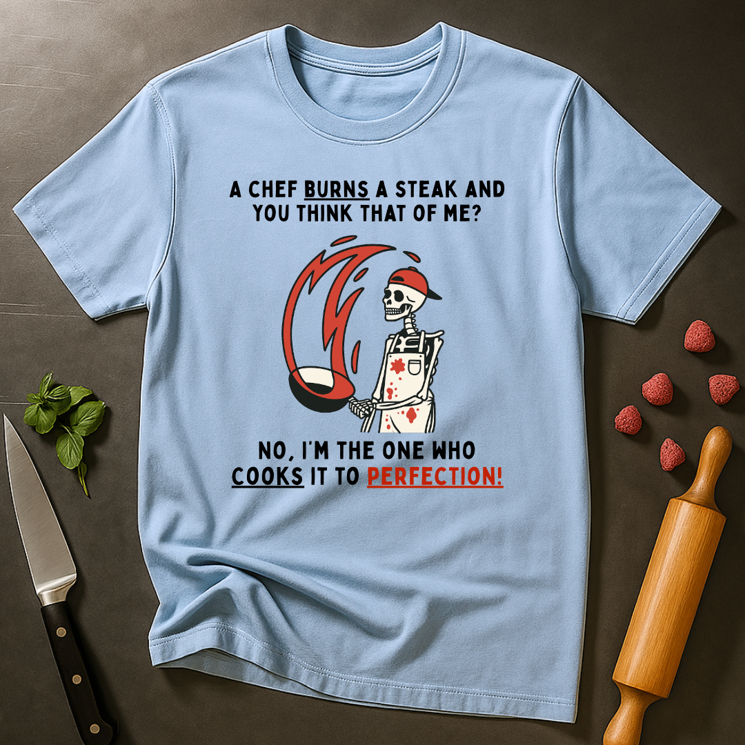 Cooks To Perfection T-shirt