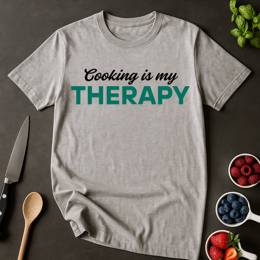 Cooking Is My Therapy T-shirt