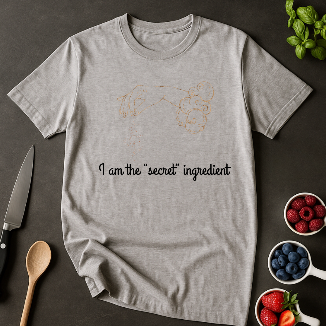 "Secret" Ingredient T-shirt
