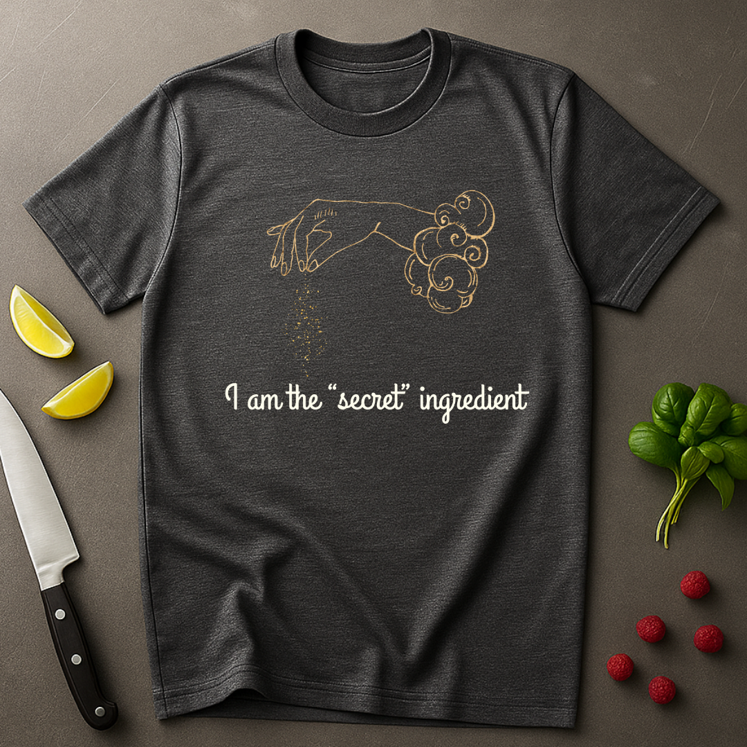 "Secret" Ingredient T-shirt