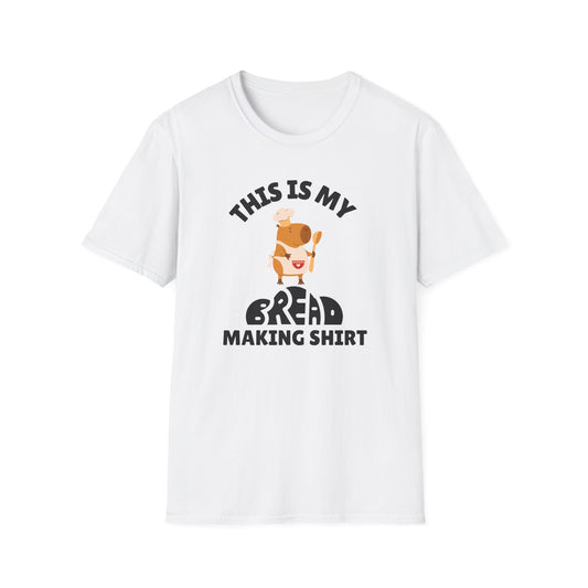 My Bread Making T-shirt